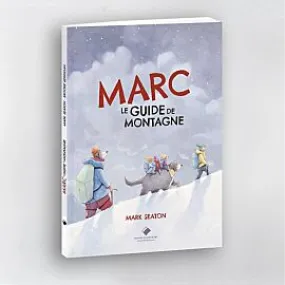 MARC LE GUIDE DE MONTAGNE