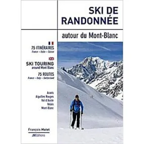 SKI DE RANDONNEE AUTOUR DU MONT BLANC